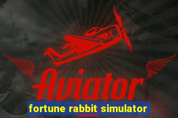 fortune rabbit simulator